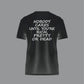 “Nobody Cares” T-Shirt