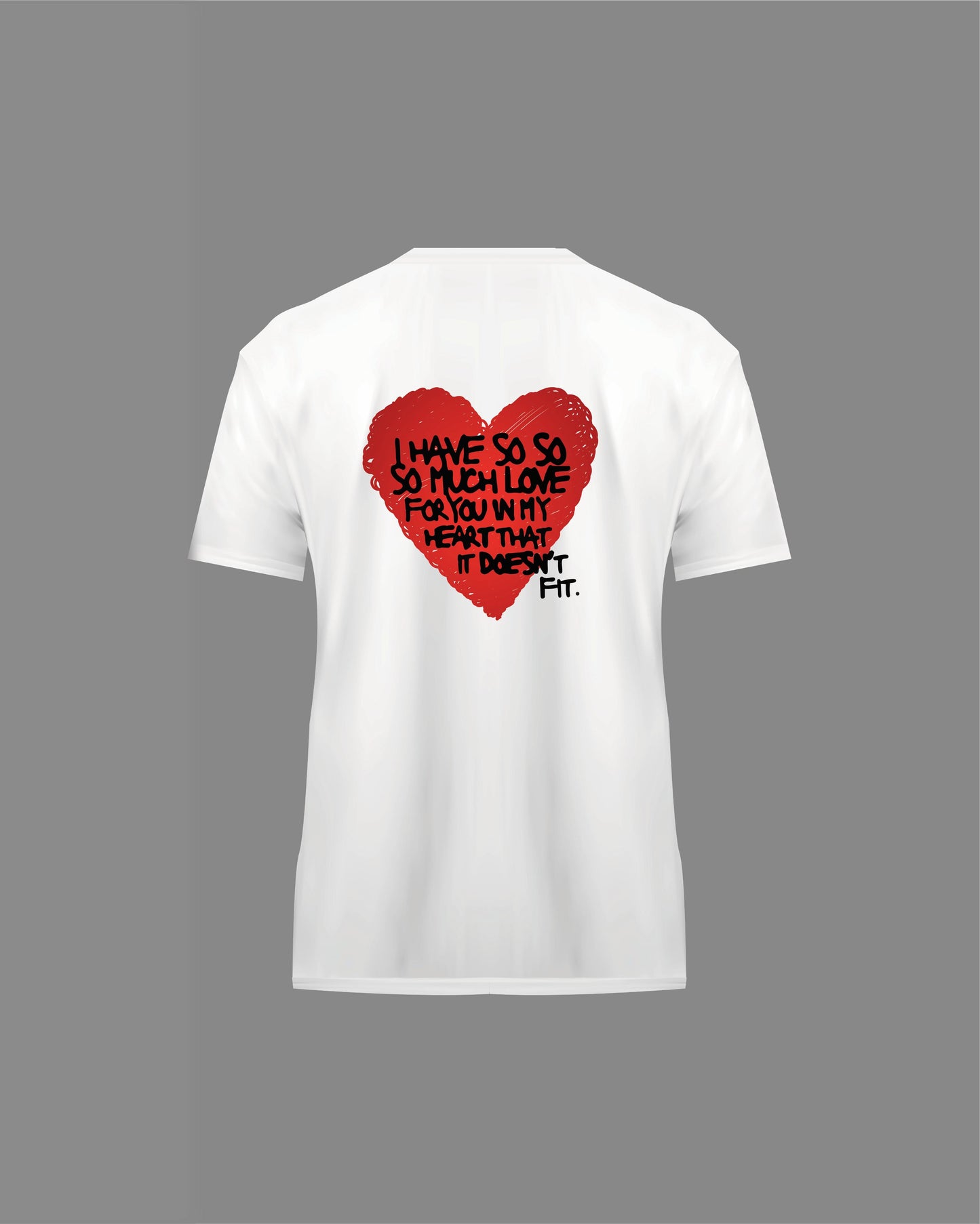 “So Much Love” T-Shirt